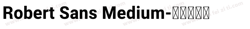 Robert Sans Medium字体转换